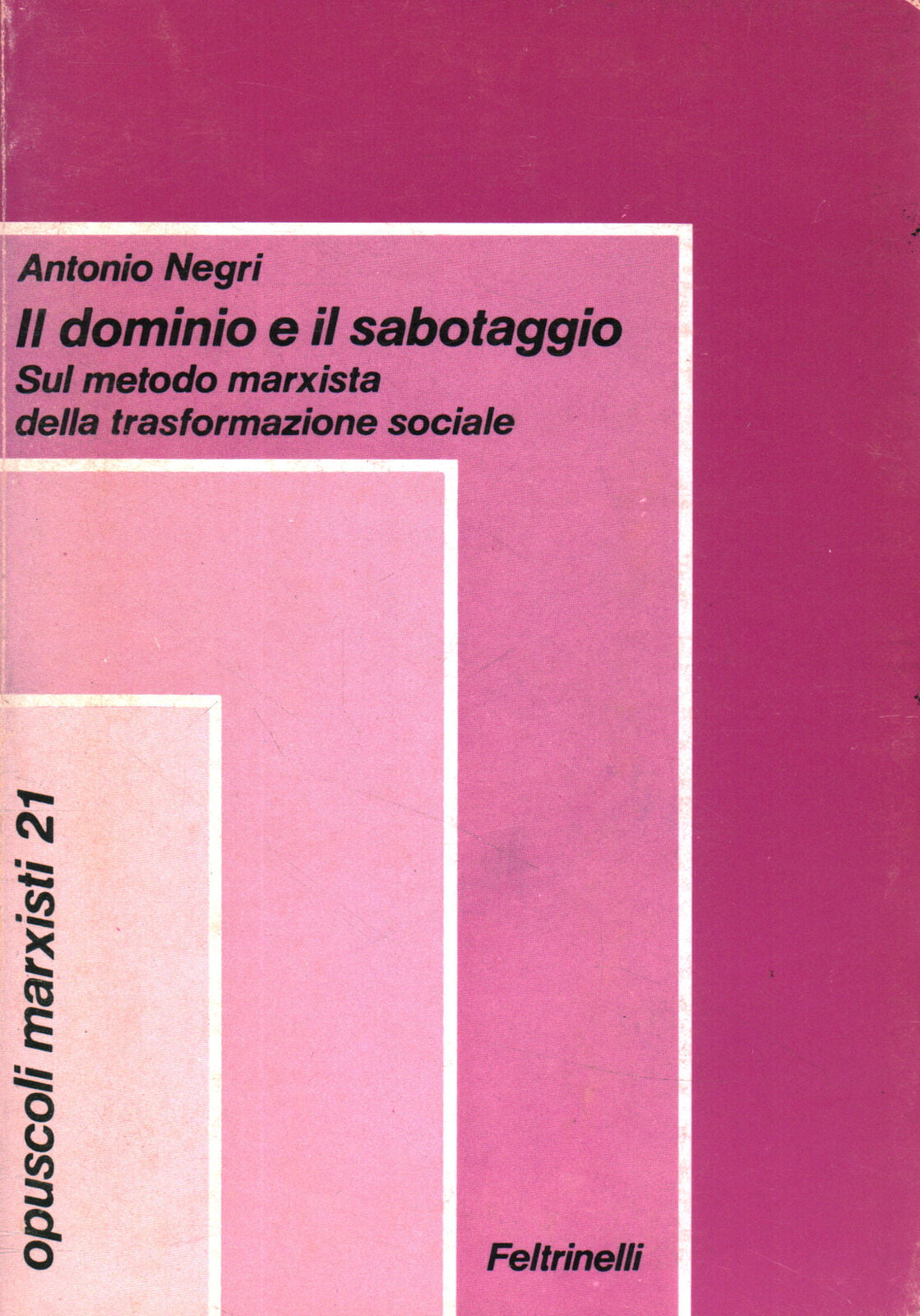 غلاف كتاب الهيمنة والتخريب: حول المنهج الماركسي للتحوّل الاجتماعي (1978)